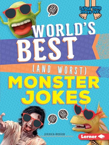 World's Best (and Worst) Monster Jokes - 9781541589087 by Jessica Rusick, 9781541589087