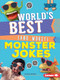 World's Best (and Worst) Monster Jokes - 9781541589087 by Jessica Rusick, 9781541589087