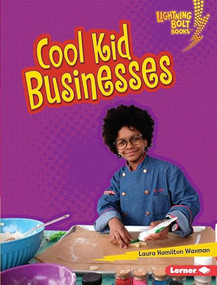 Cool Kid Businesses by Laura Hamilton Waxman, 9781541577008