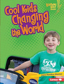 Cool Kids Changing the World - 9781541577015 by Laura Hamilton Waxman, 9781541577015