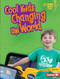 Cool Kids Changing the World - 9781541577015 by Laura Hamilton Waxman, 9781541577015