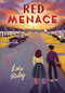 Red Menace by Lois Ruby, 9781541557499