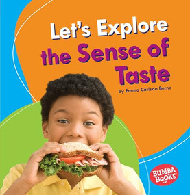 Let's Explore the Sense of Taste by Emma Carlson-Berne, 9781541587106