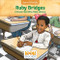 Ruby Bridges (A Brave Child Who Made History) by Jeri Cipriano, Scott R. Brooks, 9781634409643