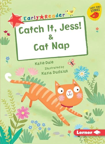 Catch It, Jess! & Cat Nap by Katie Dale, Kasia Dudziuk, 9781541587298