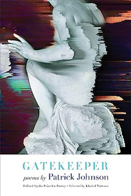 Gatekeeper (Poems) by Patrick Johnson, 9781571315267