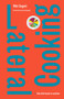 Lateral Cooking (One Dish Leads to Another) by Niki Segnit, Yotam Ottolenghi, 9781635572643