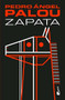 Zapata by Pedro Ángel Paolu, 9786070758652