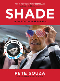 Shade (A Tale of Two Presidents) - 9780316458214 by Pete Souza, 9780316458214