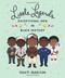 Little Legends: Exceptional Men in Black History by Vashti Harrison, Kwesi Johnson, 9780316475143