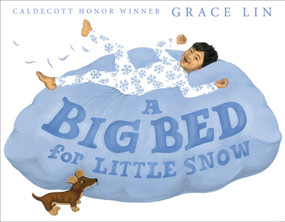 A Big Bed for Little Snow by Grace Lin, 9780316478366