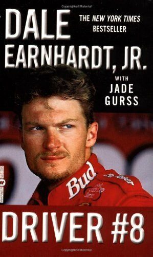 Driver #8 by Dale Earnhardt Jr., Jade Gurss, 9780446612500