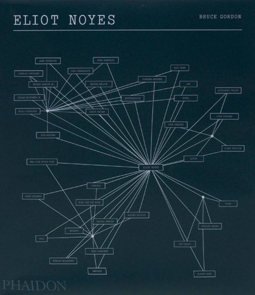 Eliot Noyes by Gordon Bruce, Molly Noyes, 9780714843506