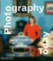 Photography Today (A History of Contemporary Photography) by Mark Durden, 9780714845630