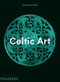 Celtic Art by Venceslas Kruta, 9780714845975
