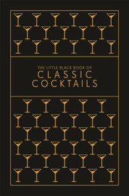 The Little Black Book of Classic Cocktails by Pyramid, 9780753733325