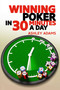 Winning Poker in 30 Minutes a Day by Ashley Adams, 9781912862122