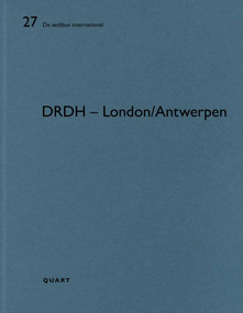 DRDH - London/Antwerpen (De aedibus international 27) by Heinz Wirz, Ellis Woodman, 9783037611296