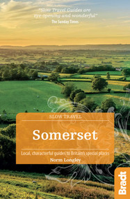 Somerset (Local, Characterful Guides to Britain's Special Places) by Norm Longley, 9781784776176