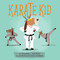 Karate Kid by Rosanne L. Kurstedt, Mark Chambers, 9780762493432