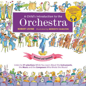 A Child's Introduction to the Orchestra by Meredith Hamilton, Robert Levine, 9780762495474