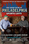 The Great Book of Philadelphia Sports Lists (Completely Revised and Updated Edition) by Glen Macnow, Big Daddy Graham, 9780762496082