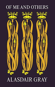 Of Me and Others (1952-2019) by Alasdair Gray, 9781786895202