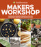 Smithsonian Makers Workshop (Fascinating History & Essential How-Tos: Gardening, Crafting, Decorating & Food) by Smithsonian Institution, 9780358008644