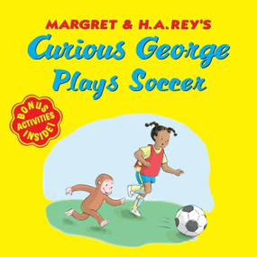 Curious George Plays Soccer - 9780358242772 by H. A. Rey, 9780358242772