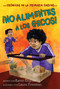 ¡No alimentes a los gecos! (Crónicas de la Primaria Carver, Libro 3) by Karen English, Laura Freeman, Aurora Humaran, Leticia Monge, 9780358214861