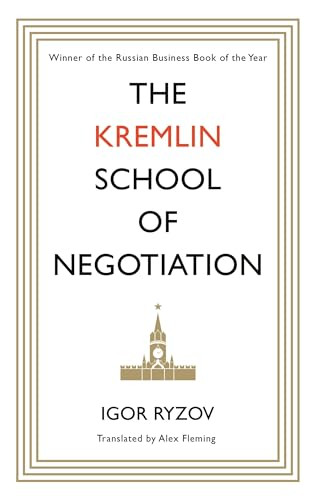 The Kremlin School of Negotiation by Igor Ryzov, 9781786896070