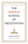 The Kremlin School of Negotiation by Igor Ryzov, 9781786896070