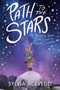 Path to the Stars (My Journey from Girl Scout to Rocket Scientist) - 9780358206934 by Sylvia Acevedo, 9780358206934