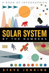 Solar System (By The Numbers) by Steve Jenkins, 9781328850980