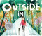 Outside In - 9781328866820 by Deborah Underwood, Cindy Derby, 9781328866820