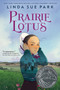 Prairie Lotus by Linda Sue Park, 9781328781505