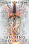 Igniting Darkness by Robin LaFevers, 9780544991095