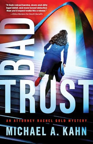 Bad Trust by Michael A. Kahn, 9781464212567
