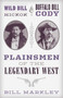 Wild Bill Hickok and Buffalo Bill Cody (Plainsmen of the Legendary West) by Bill Markley, Jim Hatzell, 9781493048427