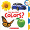 Can You Find Colors? (Rookie Toddler) by Scholastic, 9780531252314