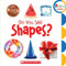Do You See Shapes? (Rookie Toddler) by Scholastic, 9780531252345