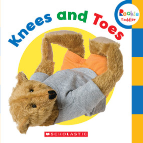 Knees and Toes! (Rookie Toddler) by Scholastic, 9780531245460