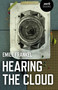 Hearing the Cloud (Can Music Help Reimagine The Future?) by Emile Frankel, 9781785358388