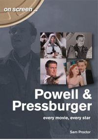 Powell and Pressburger (Every Movie, every star) by Sam Proctor, 9781789520132