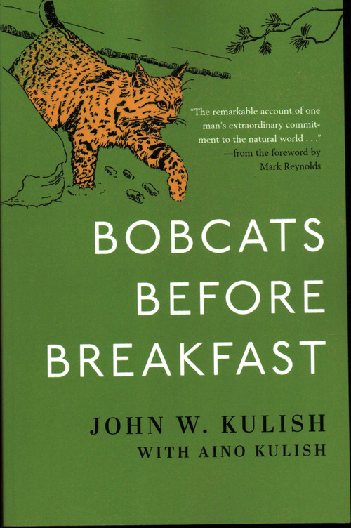Bobcats Before Breakfast by John Kulish, Aino Kulish, 9780811738866