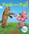 Push and Pull (Rookie Read-About Science: Physical Science) - 9780531138045 by Cody Crane, 9780531138045