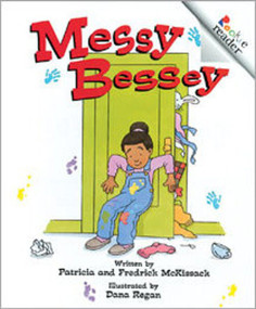 Messy Bessey (Revised Edition) (A Rookie Reader) by Patricia C. McKissack, Patricia McKissack, Fredrick McKissack, Dana Regan, 9780516270036
