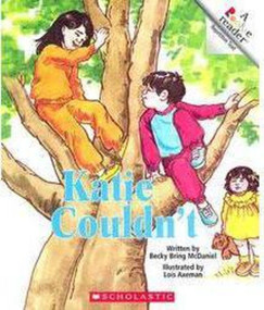 Katie Couldn't (A Rookie Reader) by Becky Bring McDaniel, Lois Axeman, 9780516420691