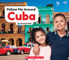 Cuba (Follow Me Around) - 9780531129173 by Michael Bell, 9780531129173