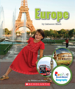 Europe (Rookie Read-About Geography: Continents) by Rebecca Hirsch, 9780531292792